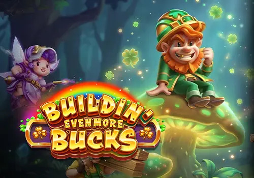 Buildin' Even More Bucks thumbnail